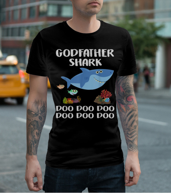 Godfather Shark Doo Doo Doo Doo Doo Doo T-Shirt