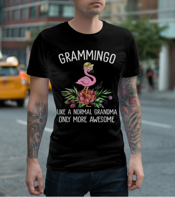 Grammingo Like A Normal Grandma Only More Awesome Pink Flamingo With Hat And Tropical Flowers T-Shirt