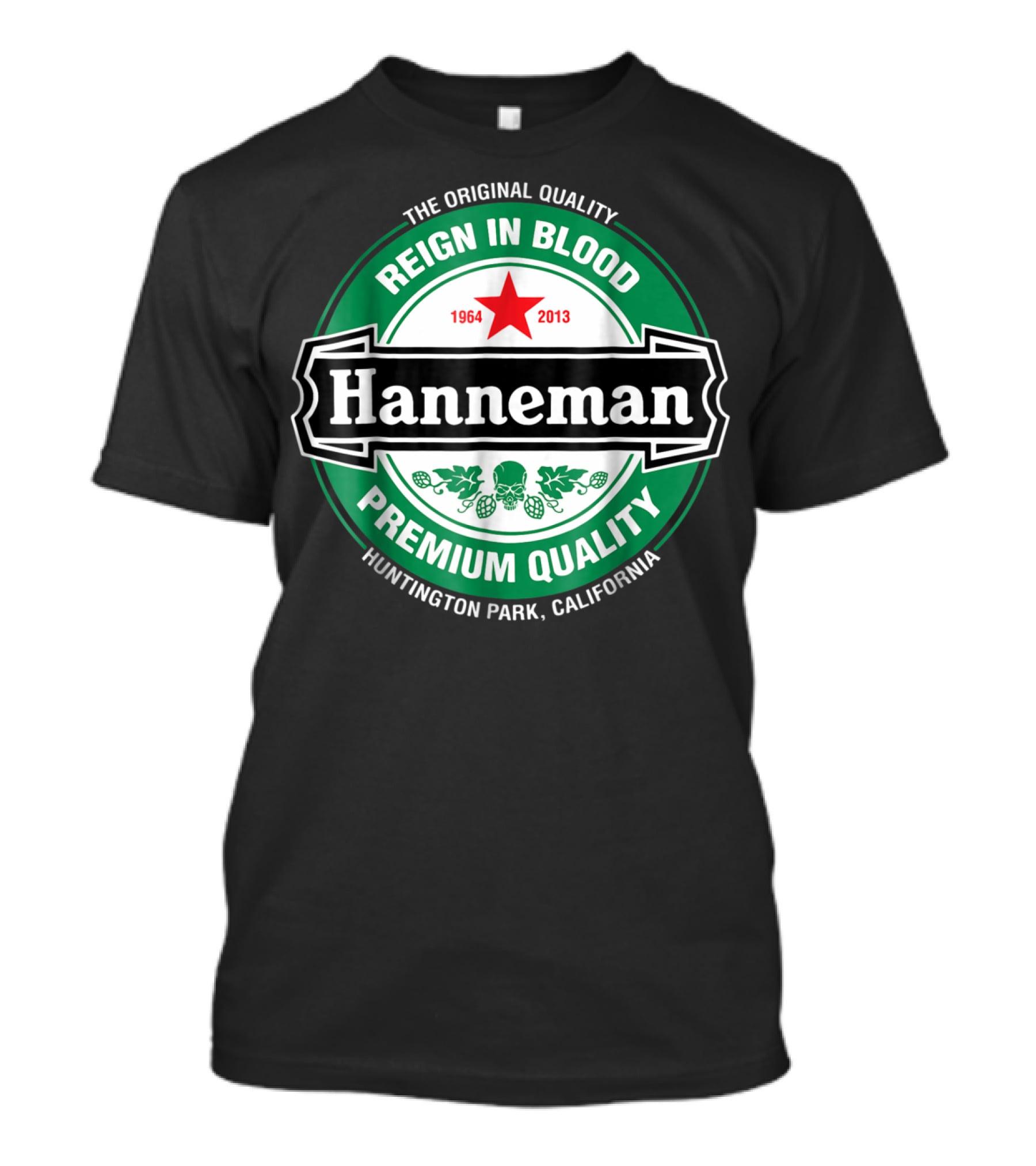Hanneman Reign In Blood 1964-2013 Huntington Park California T-Shirt