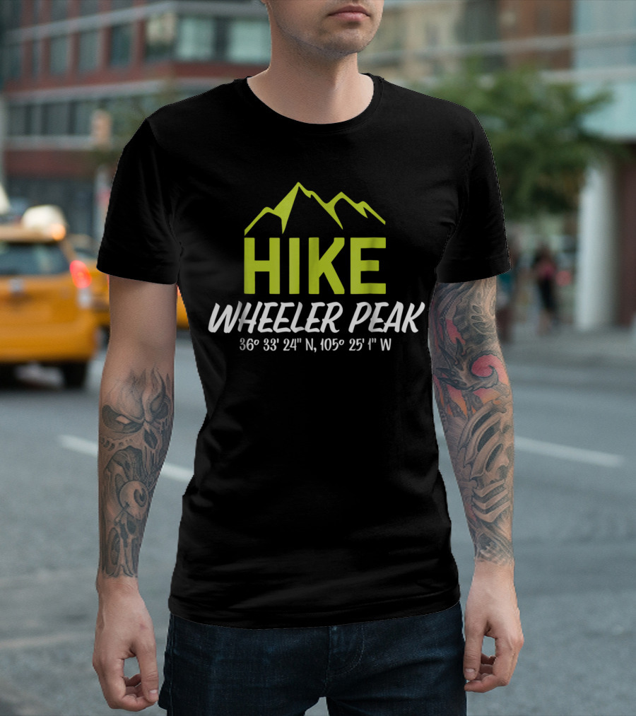 Hike Wheeler Peak New Mexico 36°33'24 N 105°25'1 W Mountains T-Shirt