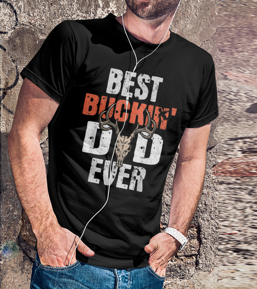 Best Buckin' Dad Ever Hunter Deer Buck Stag GA T-Shirt