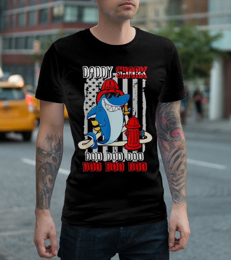 Daddy Shark Firefighter Doo Doo Doo WMFR American Flag T-Shirt