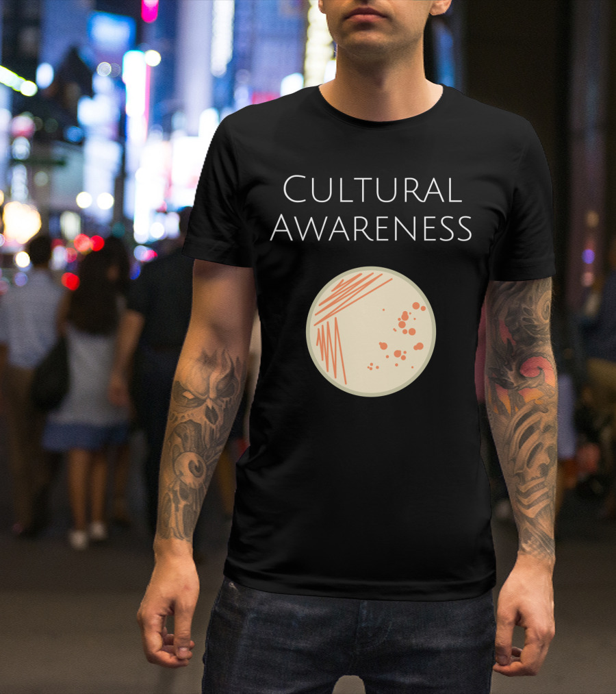 Cultural Awareness Microbiology Bacteria Lab T-Shirt