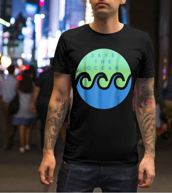 Save The Ocean Stop The Pollution Of Our Seas Waves Circle T-Shirt