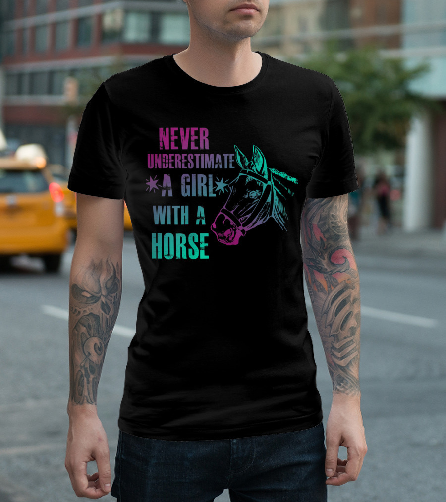 Never Underestimate a Girl with a Horse T-Shirt