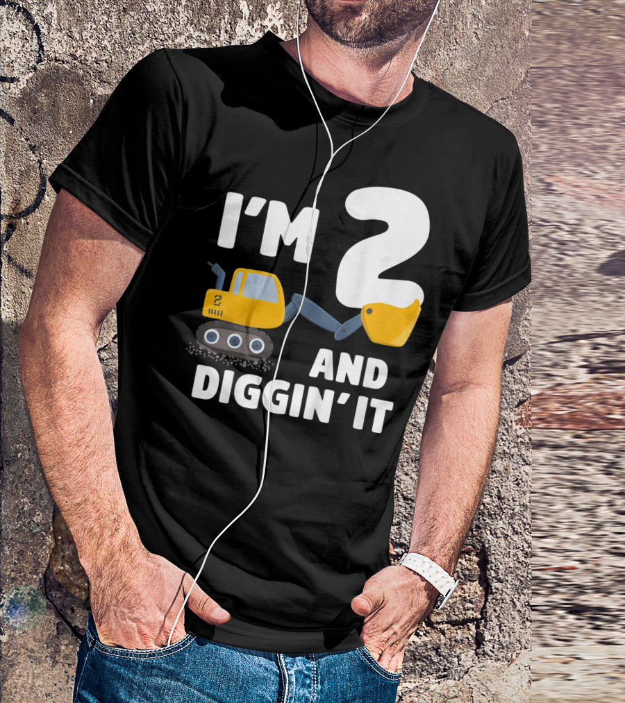 I'm 2 And Diggin' It Kids Construction Truck 2nd Birthday Boy T-Shirt