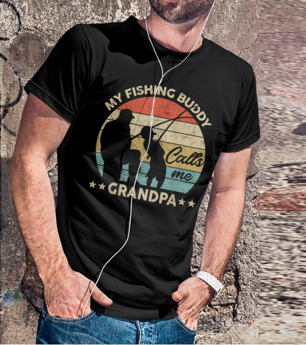 My Fishing Buddy Calls Me Grandpa Retro T-Shirt