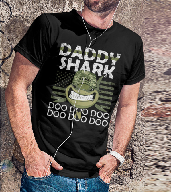 Daddy Shark U.S. Army Doo Doo Doo Patriotic Veteran T-Shirt