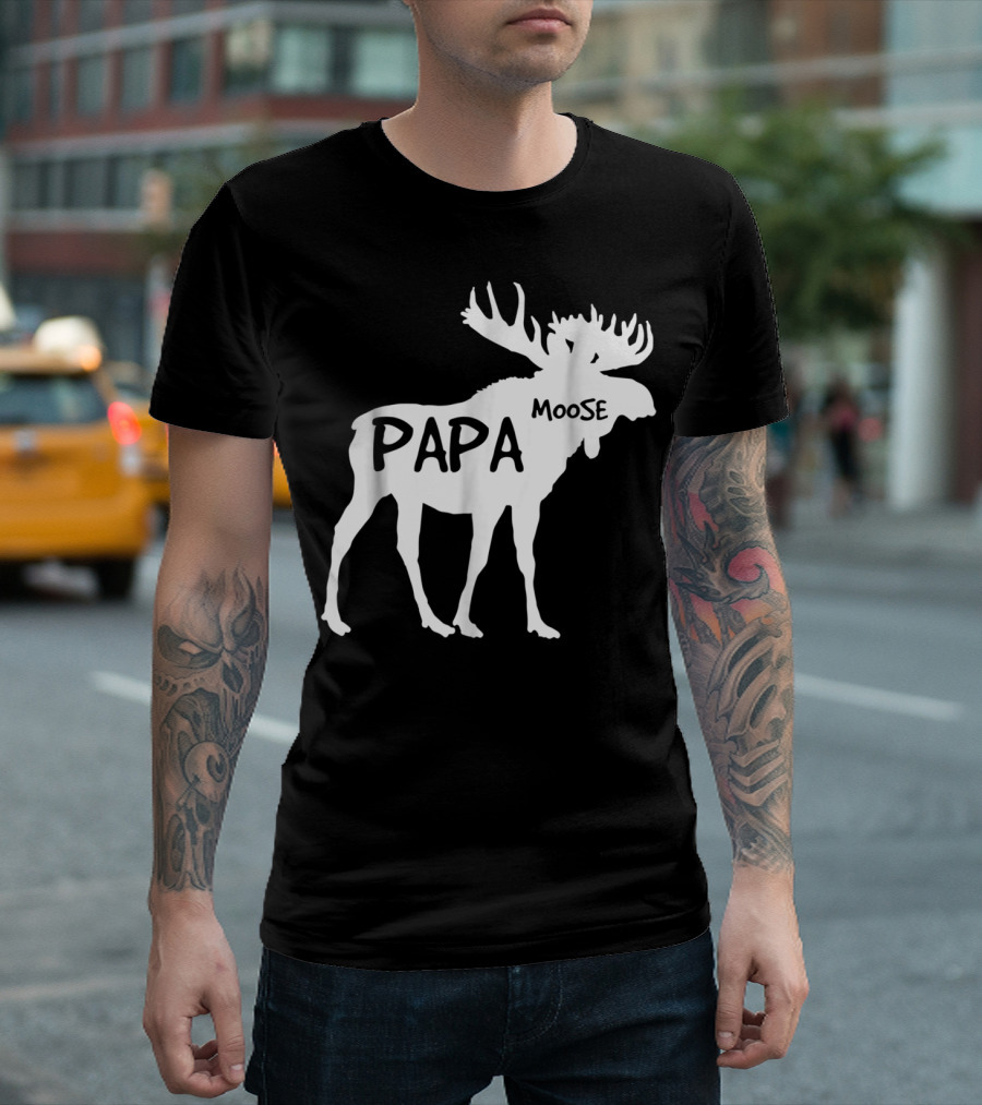 Papa Moose Funny Idea Dad T-Shirt
