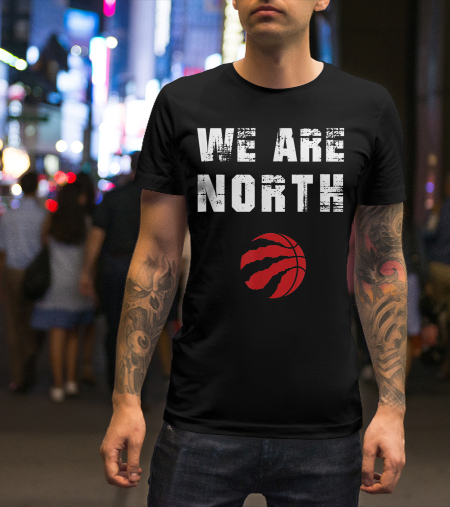 We Are The North Raptors Basketball Claw T-Shirt