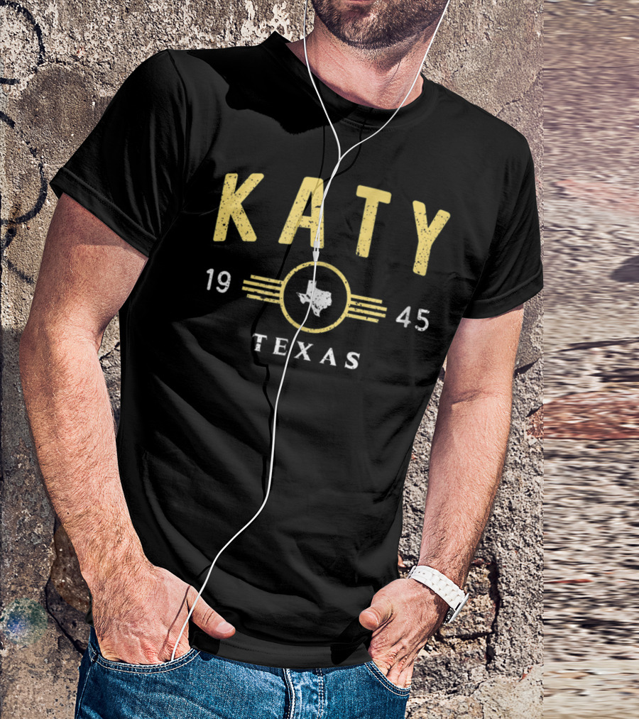 Katy Texas 1945 Vintage Home City TX T-Shirt
