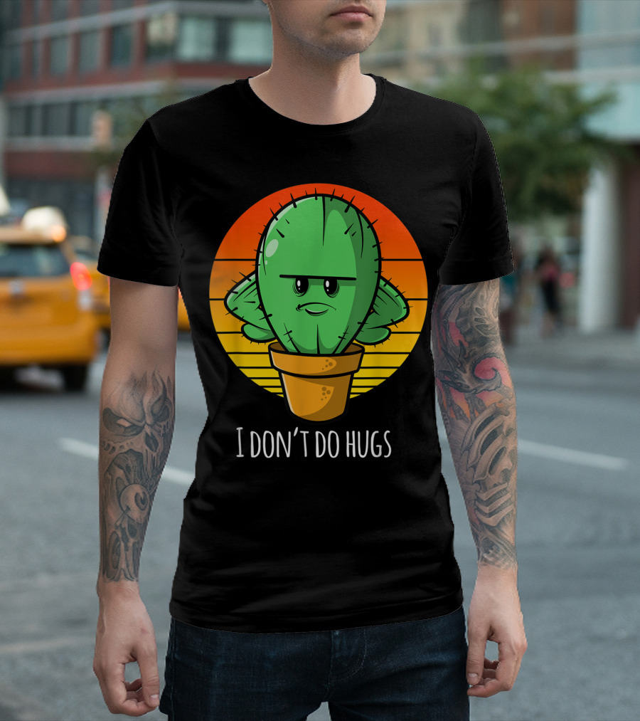 I Don't Do Hugs Funny Cactus Retro Sunset T-Shirt