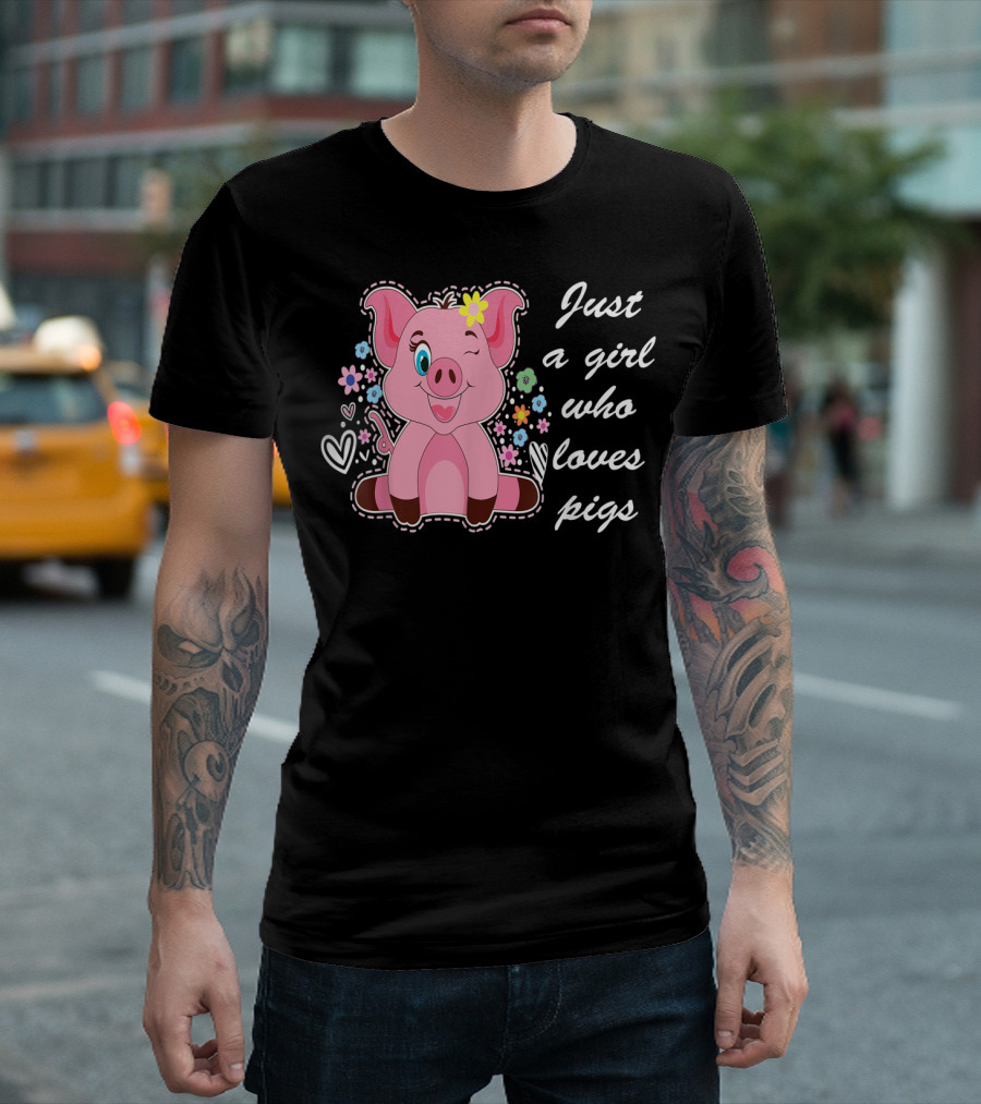 Just A Girl Who Loves Pigs With Cute Flower And Heart Accents T-Shirt