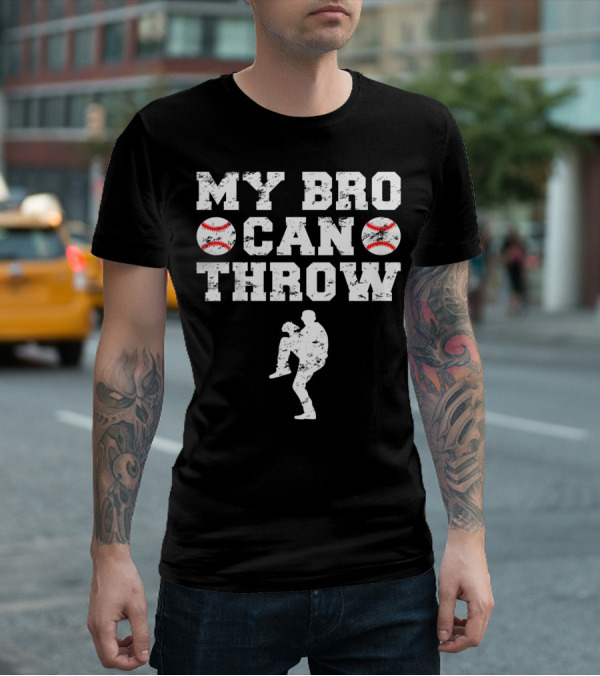My Bro Can Throw Baseball Cute Funny Cool Brother Sister Kids T-Shirt