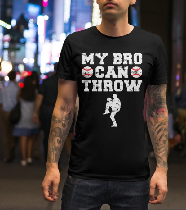 My Bro Can Throw Baseball Cute Funny Cool Brother Sister Kids T-Shirt