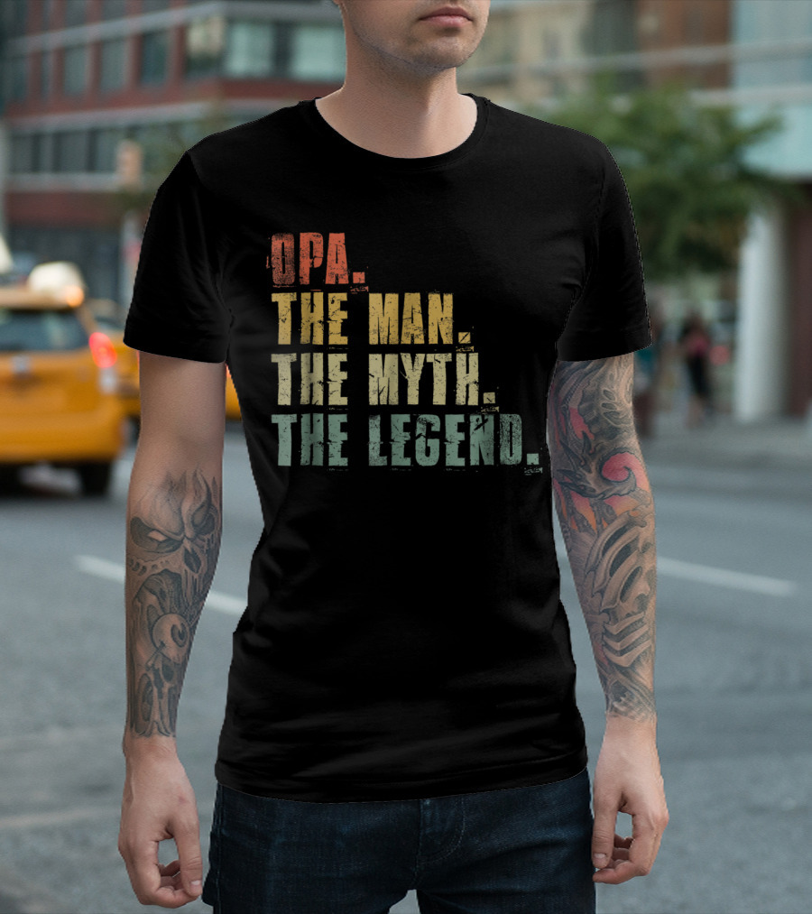 Opa The Man The Myth The Legend Mens Funny Fat T-Shirt