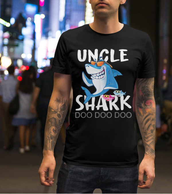 UNCLE SHARK DOO DOO DOO From Wife T-Shirt