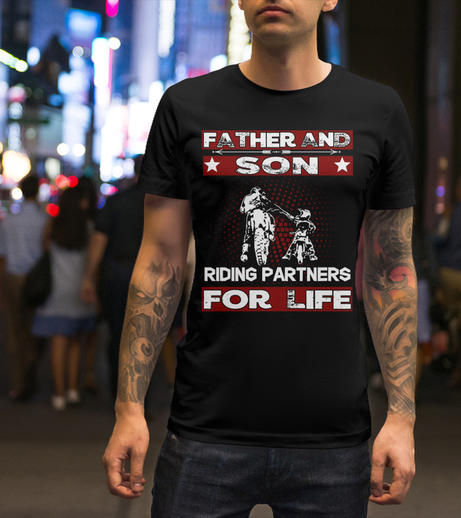 Father And Son Riding Partners For Life Motocross Supercross Brap Dirt Bike Father T-Shirt