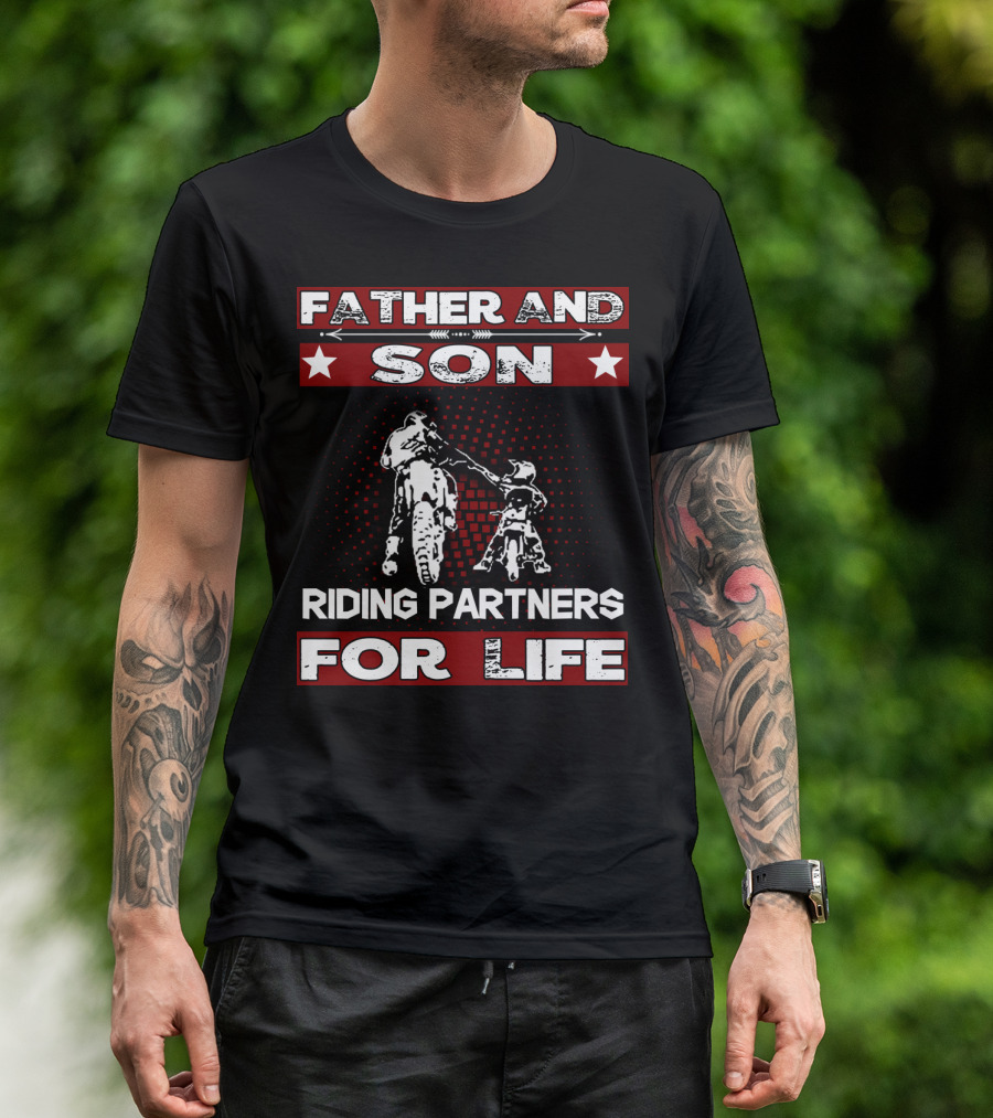 Father And Son Riding Partners For Life Motocross Supercross Brap Dirt Bike Father T-Shirt