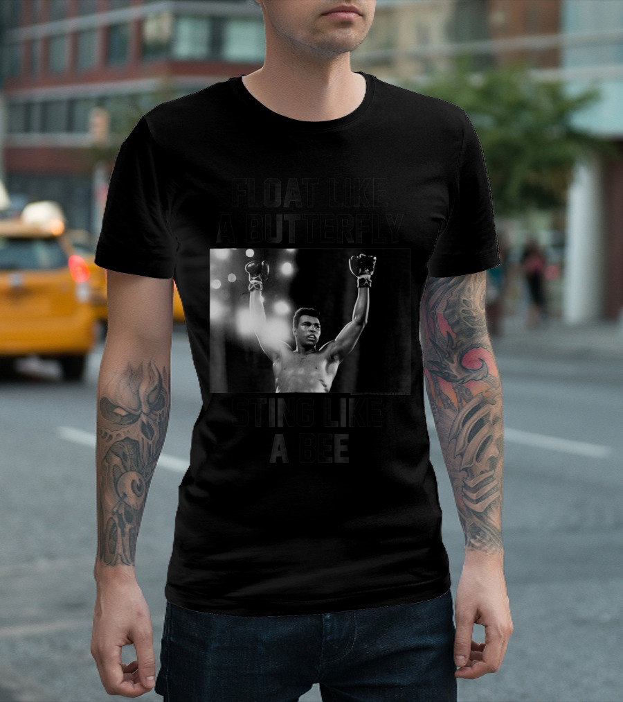 Float Like A Butterfly Sting Like A Bee Muhammad Ali Boxer T-Shirt