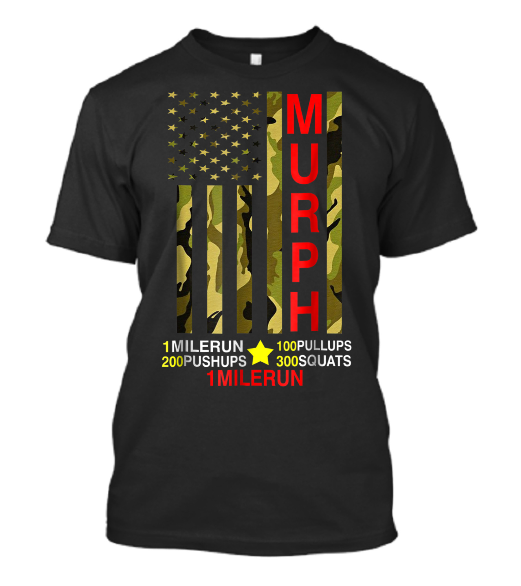 Murph Challenge Memorial Day Workout 1 Mile Run 100 Pullups 200 Pushups 300 Squats Camo Flag T-Shirt
