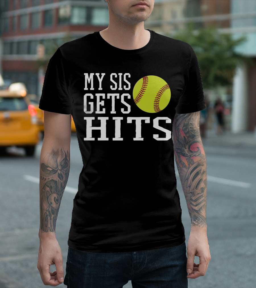 My Sis Gets Hits Softball Brother Sister Bond T-Shirt