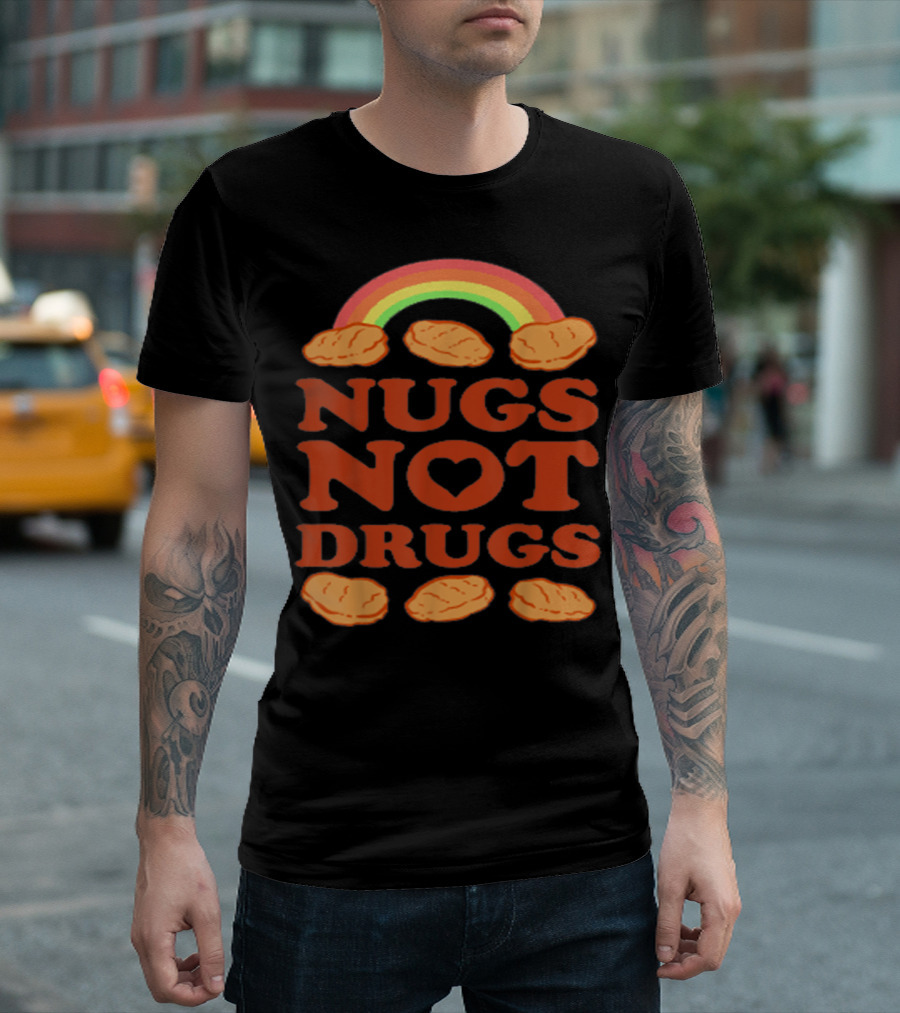 Nugs Not Drugs Funny Chicken Nugget Rainbow T-Shirt