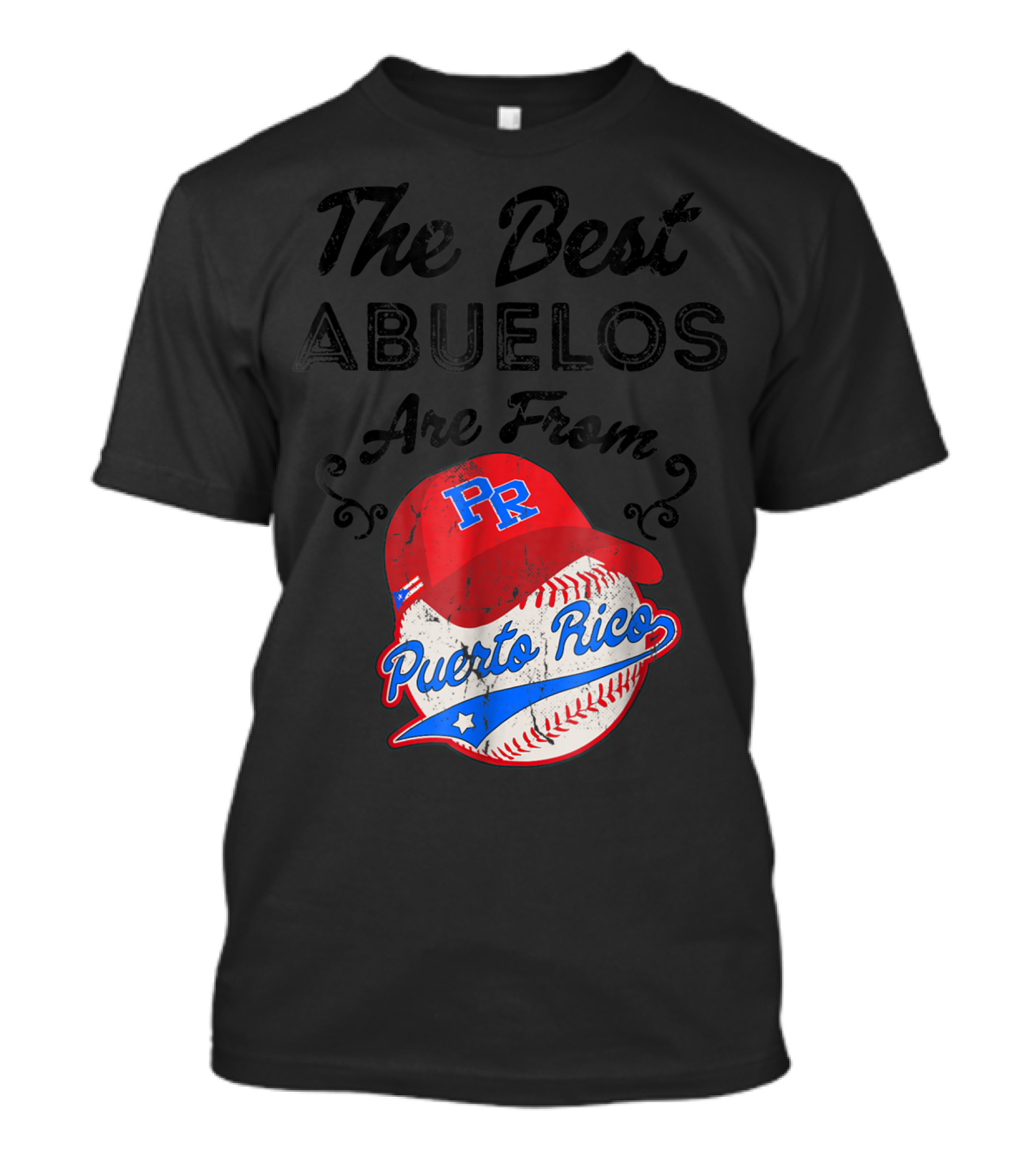 The Best Abuelos Are From Puerto Rico Baseball PR Cap T-Shirt