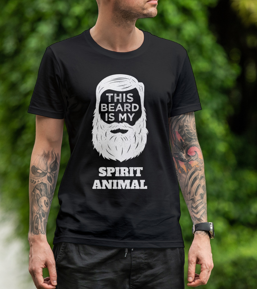 This Beard Is My Spirit Animal Beard And Moustache T-Shirt