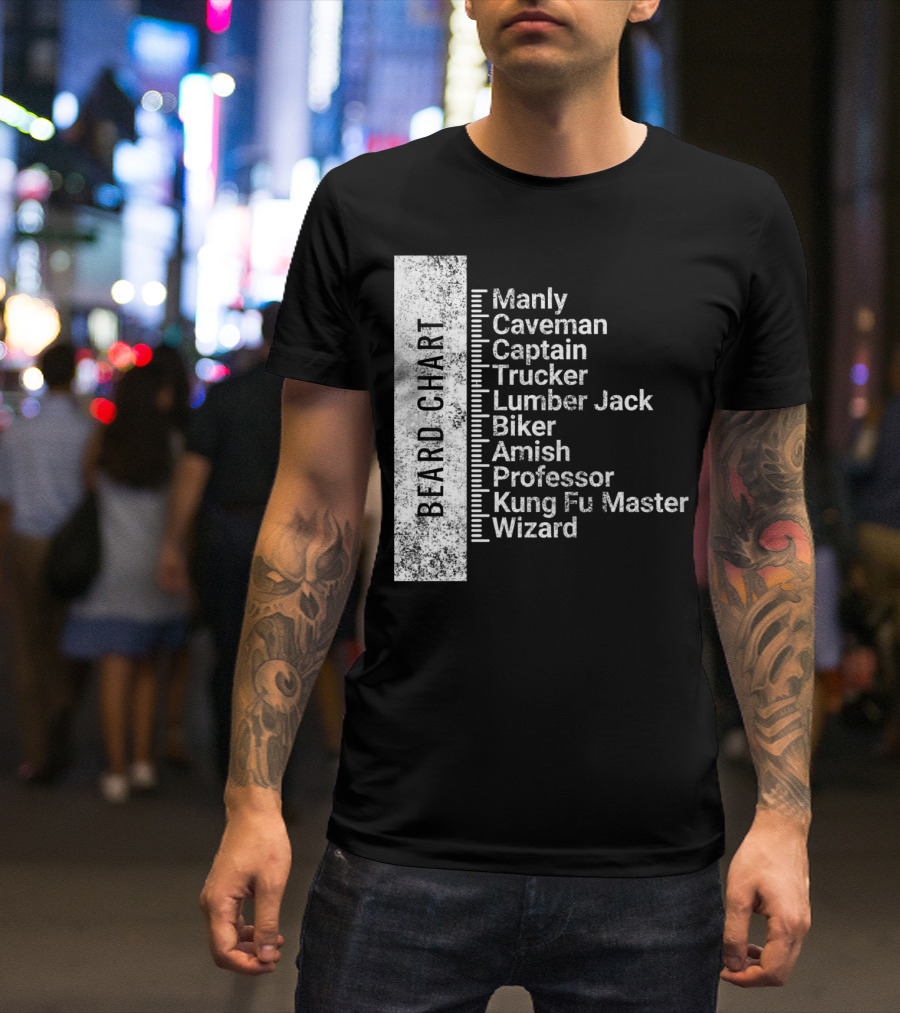 Beard Chart Manly Caveman Captain Trucker Lumberjack Biker Amish Professor Kung Fu Master Wizard T-Shirt