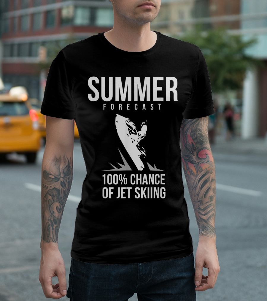 Summer Forecast 100% Chance Of Jet Skiing T-Shirt
