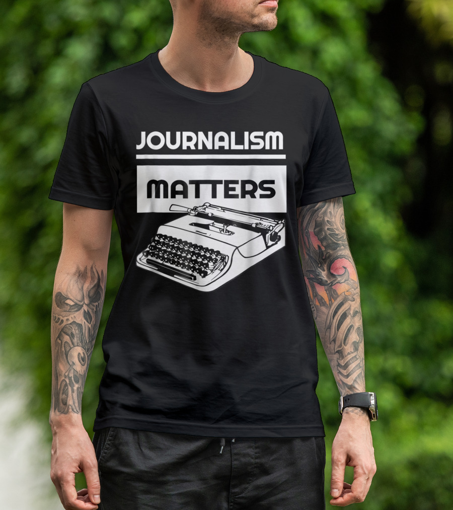 Journalism Matters Typewriter NotTheEnemy Free Press T-Shirt