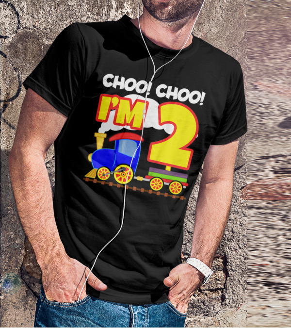 Choo Choo I'm 2 Year Old Train Birthday Toddler Fun T-Shirt