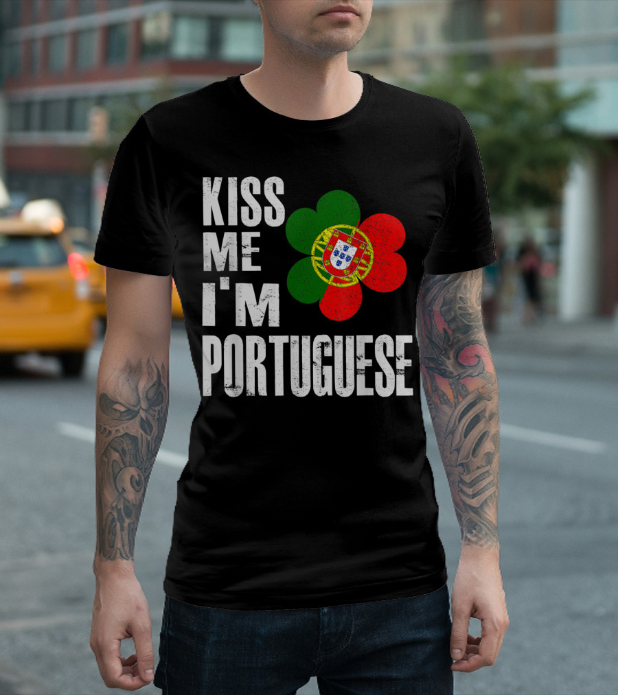 Kiss Me I'm Portuguese St Patrick's Day Shamrock Flag T-Shirt