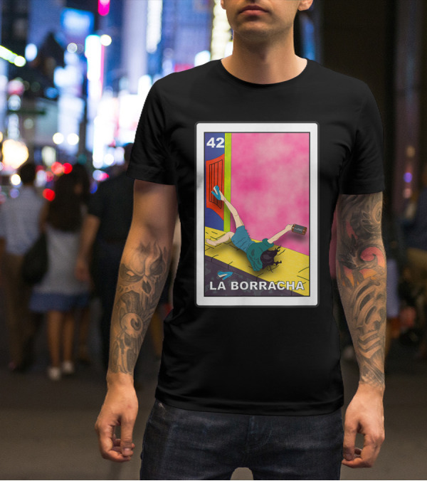 La Borracha Loteria Mexican Lottery Card 42 Bright Pink Background T-Shirt
