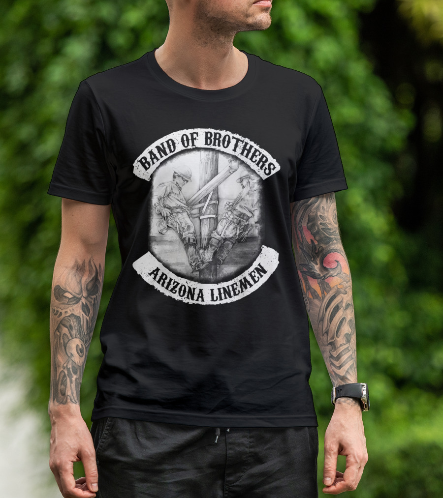 Band Of Brothers Arizona Electrical Linemen T-Shirt