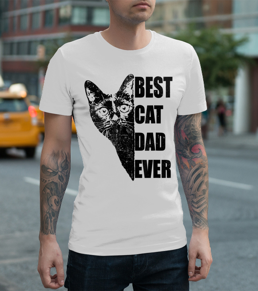 BEST CAT DAD EVER T-Shirt