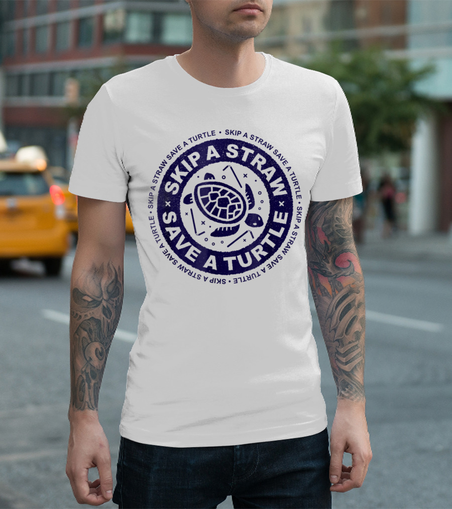Skip a Straw Save a Turtle Skip a Straw Save a Turtle T-Shirt