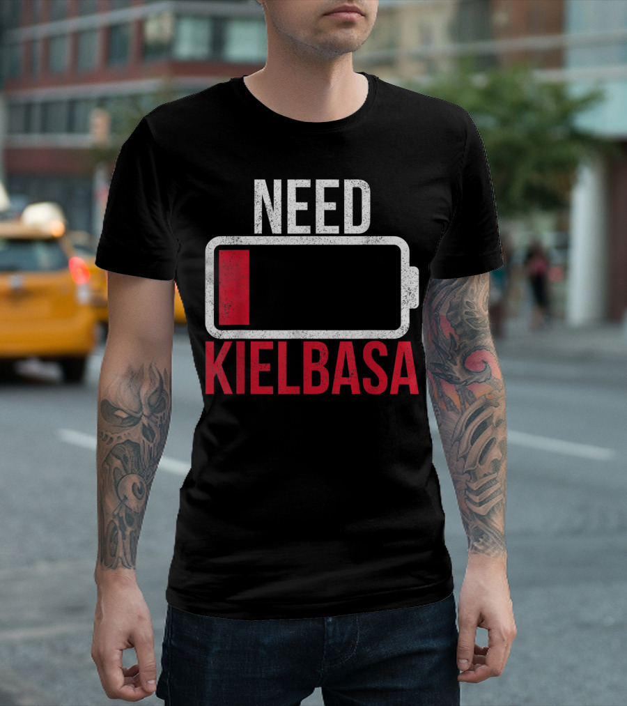 Need Kielbasa Polish for All from Poland Polska Kielb T-Shirt