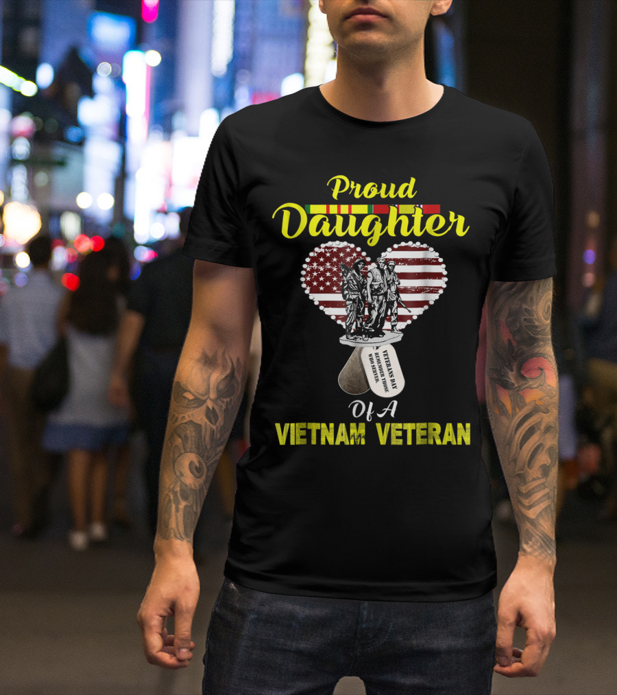 Proud Daughter Of A Vietnam Veteran American Flag Heart Memorial T-Shirt