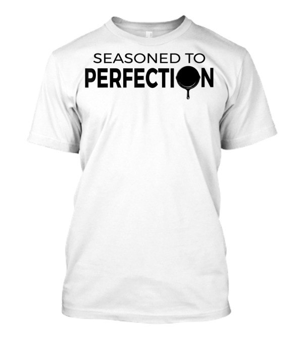 Seasoned To Perfection Cast Iron Skillet Icon Cooking T-Shirt
