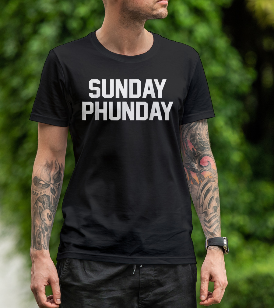 Sunday Phunday Phish Phish Phish T-Shirt