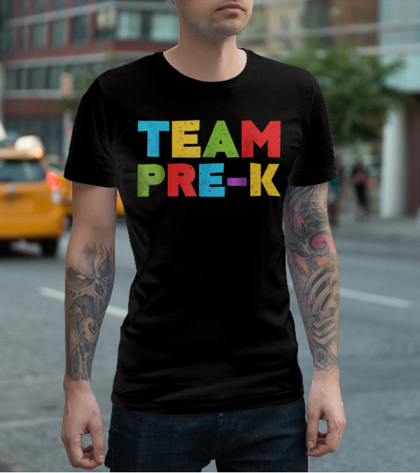 Team Pre K Teacher Back To School T-Shirt
