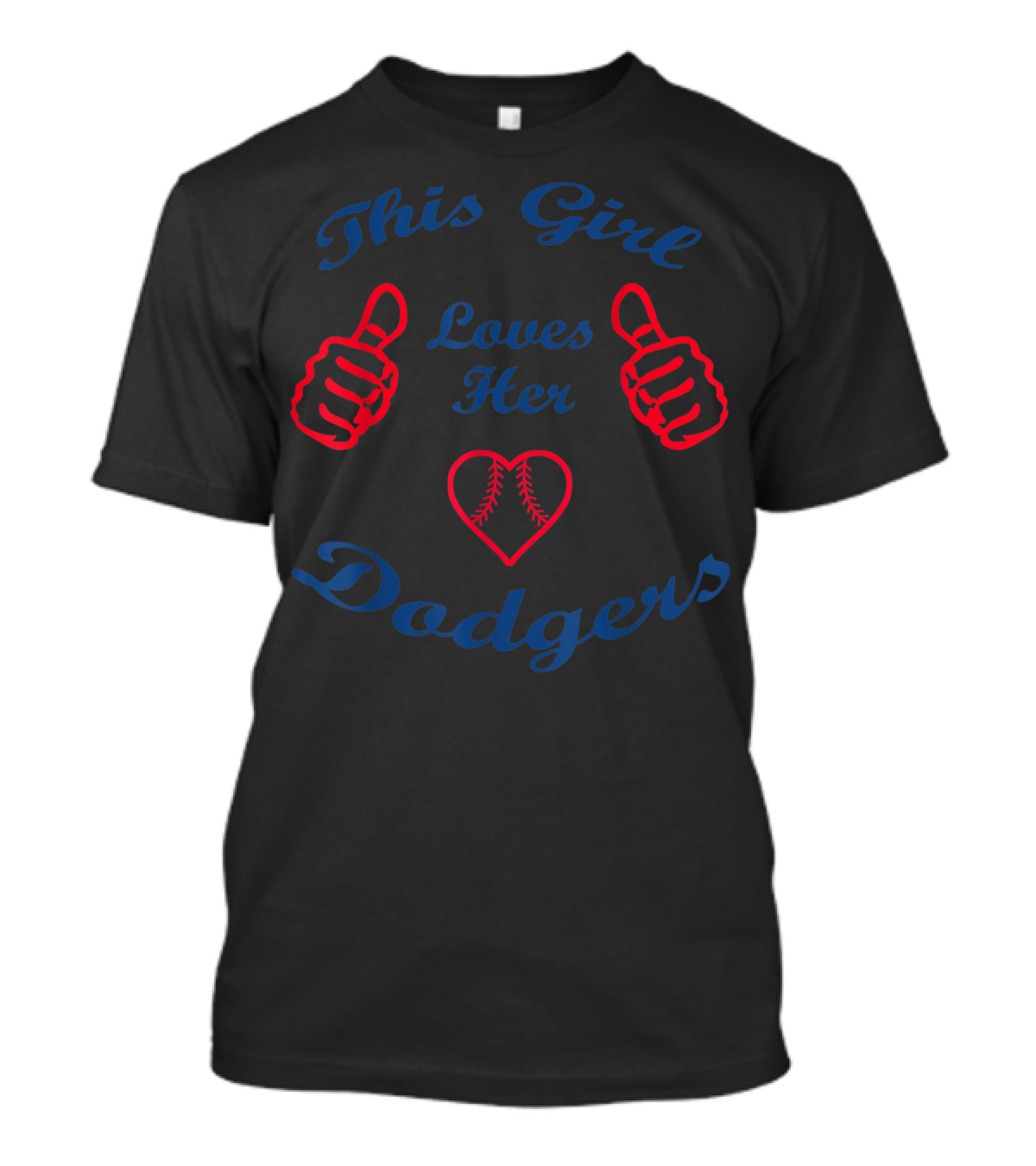 This Girl Loves Her Dodgers Baseball Red Thumbs Up T-Shirt