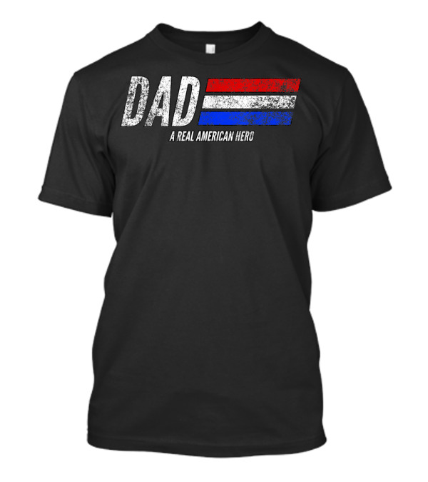 Vintage Dad A Real American Hero Distressed Red White Blue Stripes T-Shirt