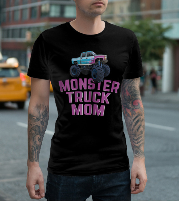 Monster Truck Mom Monster Truck Jam Competition T-Shirt