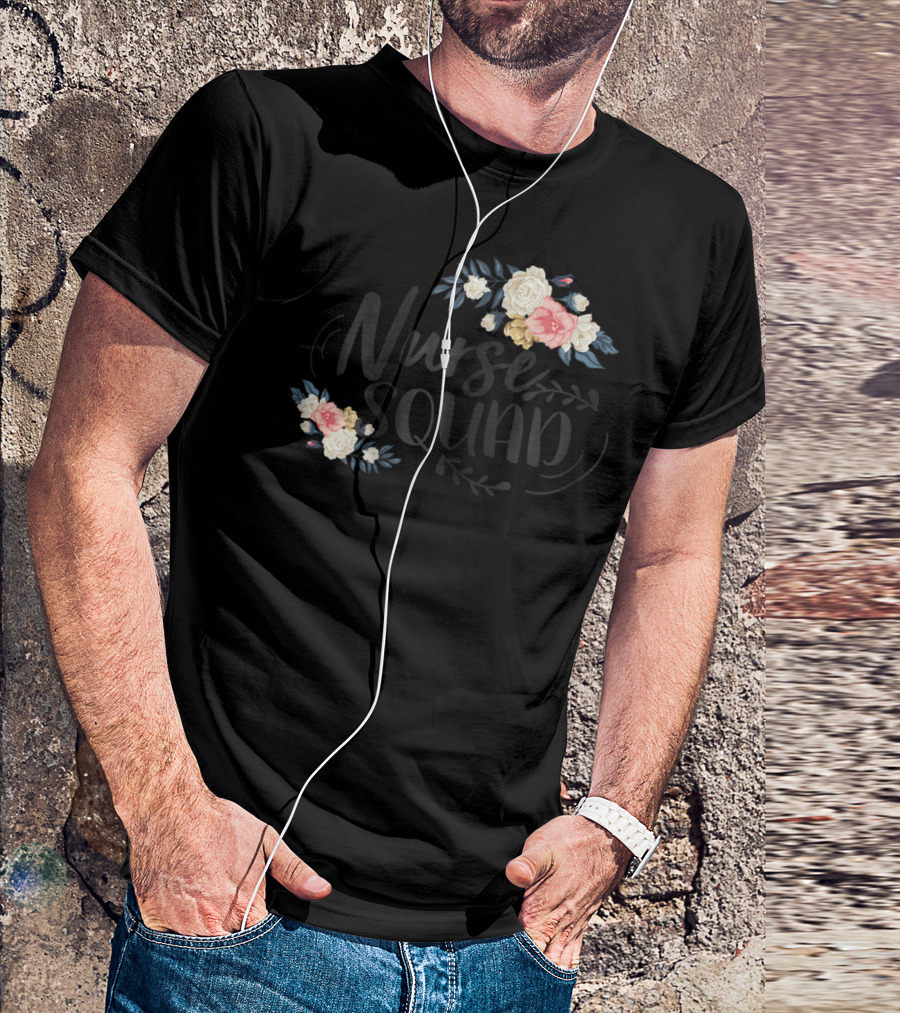 Nurse Squad Funny Nursing Graduate Flower T-Shirt