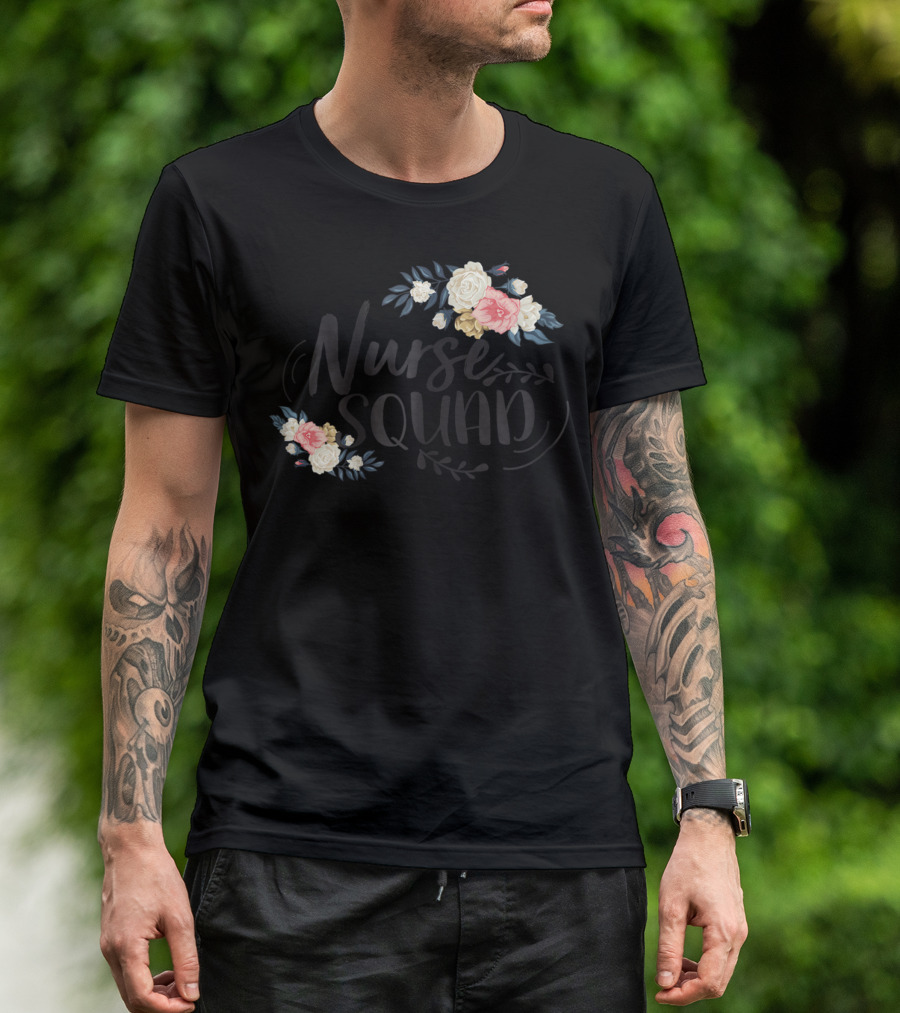 Nurse Squad Funny Nursing Graduate Flower T-Shirt