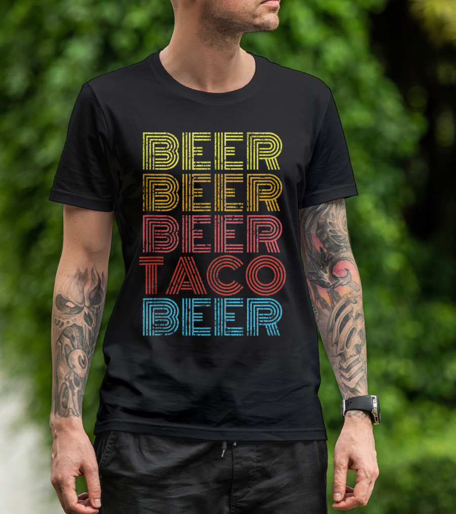 Beer Beer Beer Beer Taco Beer Vintage Mexican Drinking Fun T-Shirt