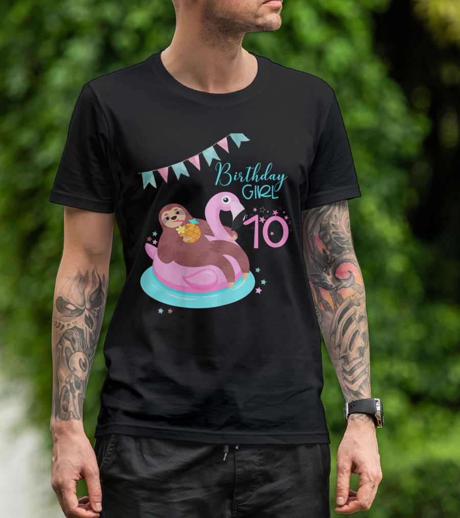 Birthday Girl 10 Sloth Flamingo Pineapple Party T-Shirt